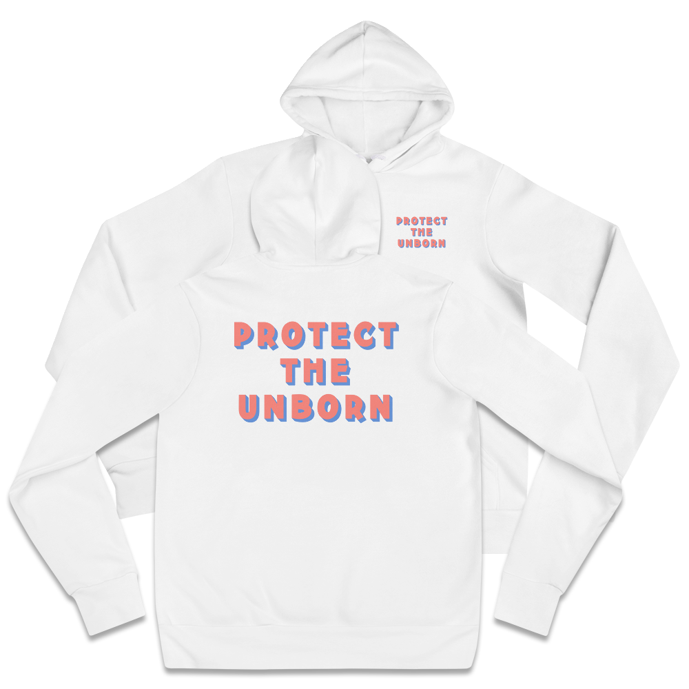 Protect The Unborn Hoodie