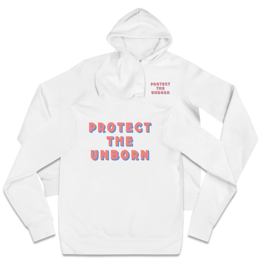 Protect The Unborn Hoodie