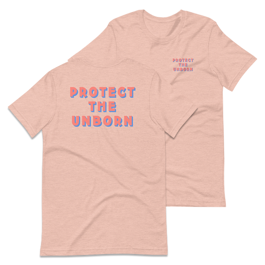 Protect The Unborn T-Shirt