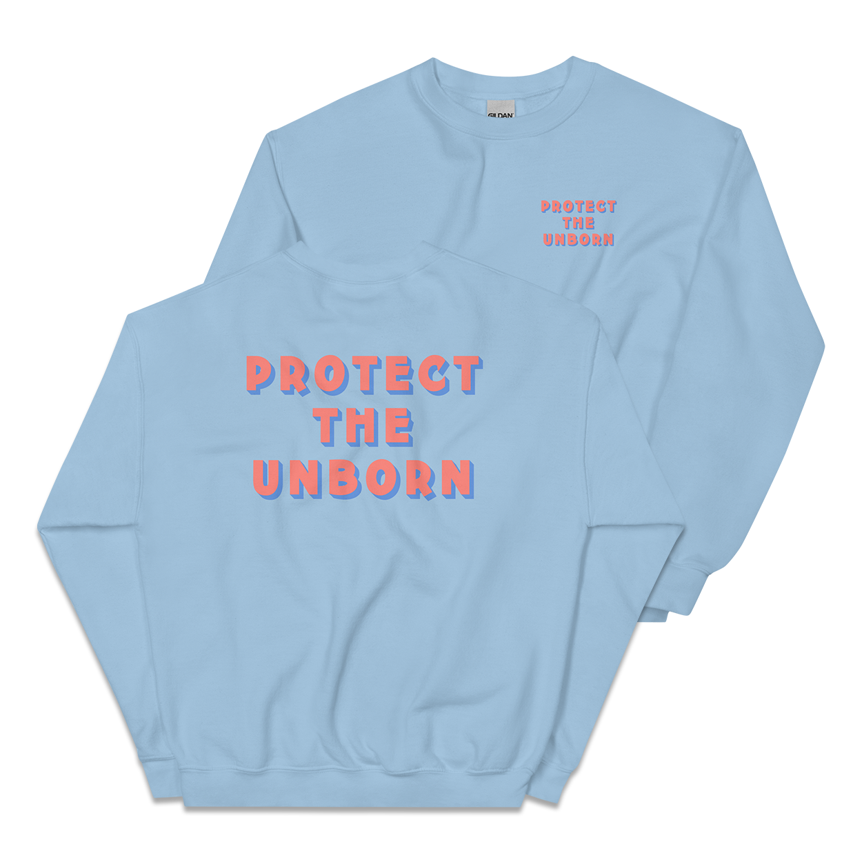 Protect The Unborn Sweatshirt