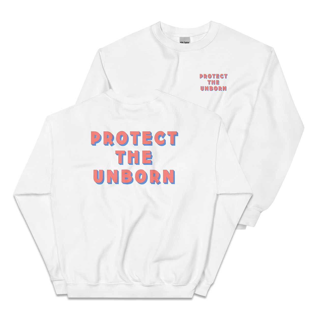 Protect The Unborn Sweatshirt