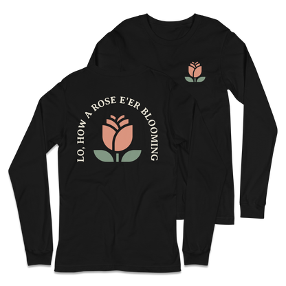 Lo, How a Rose E'er Blooming Long Sleeve Shirt - 1689 Designs