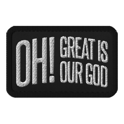 Oh! Great Is Our God! Patch