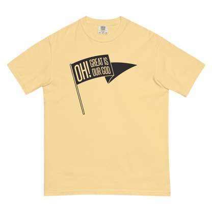 Oh! Great Is Our God! T-Shirt (Comfort Colors)