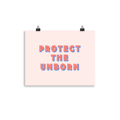 Protect The Unborn Print