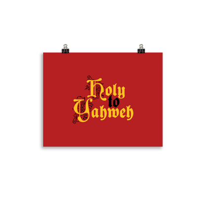 Holy to Yahweh Print