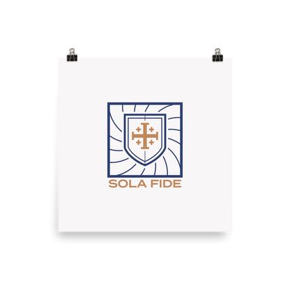 Sola Fide Poster - 1689 Designs