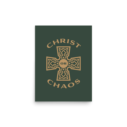 Christ or Chaos Print