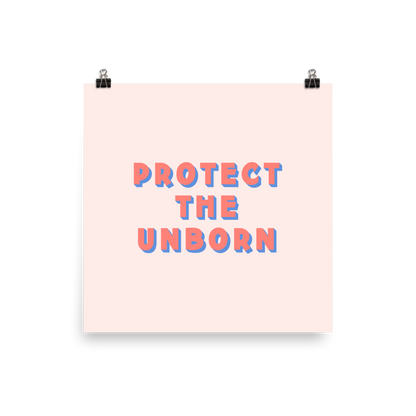 Protect The Unborn Print