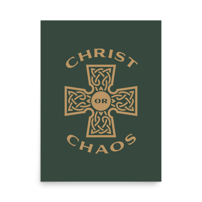 Christ or Chaos Print