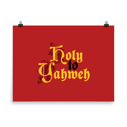 Holy to Yahweh Print