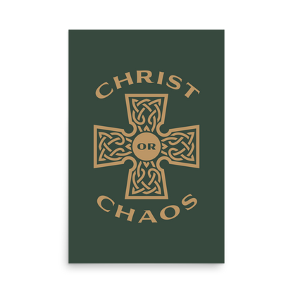 Christ or Chaos Print