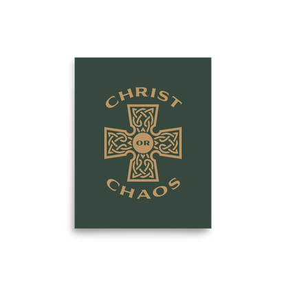 Christ or Chaos Print