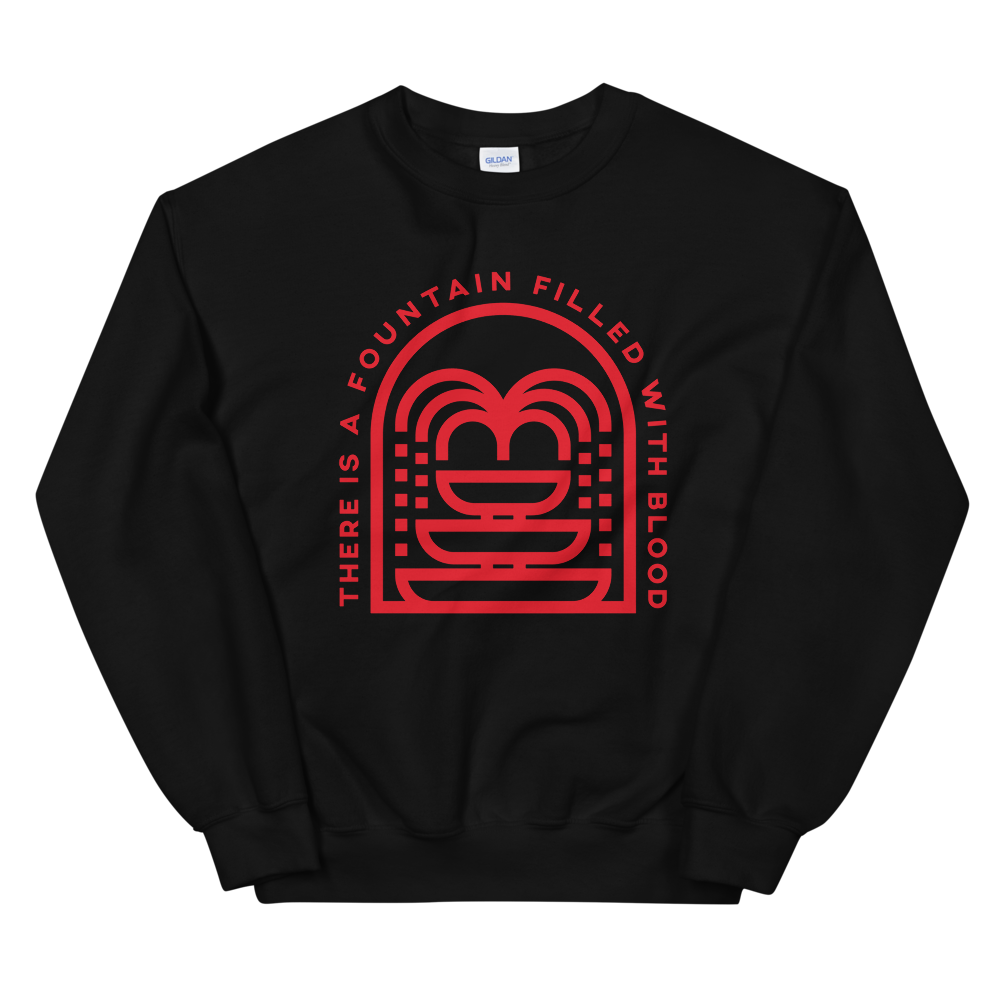 There Is A Fountain (Red Front Only) Sweatshirt