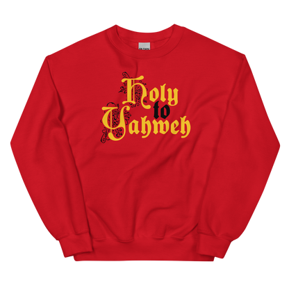 Holy to Yahweh Sweatshirt