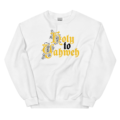 Holy to Yahweh Sweatshirt