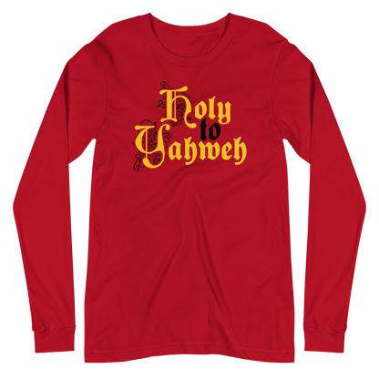 Holy to Yahweh Long Sleeve Shirt