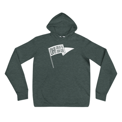 Oh! Great Is Our God! Hoodie - 1689 Designs