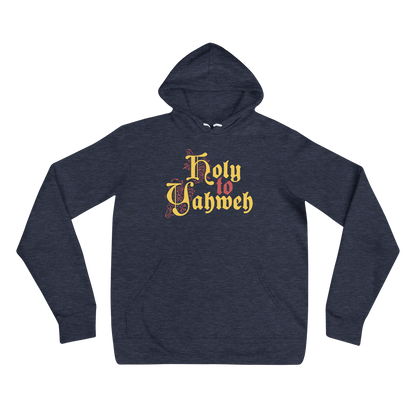 Holy to Yahweh Hoodie