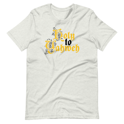 Holy to Yahweh T-Shirt