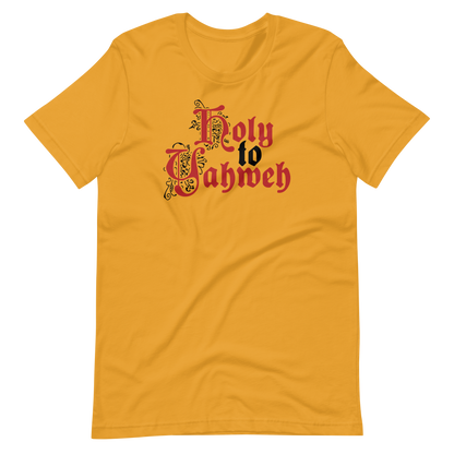 Holy to Yahweh T-Shirt