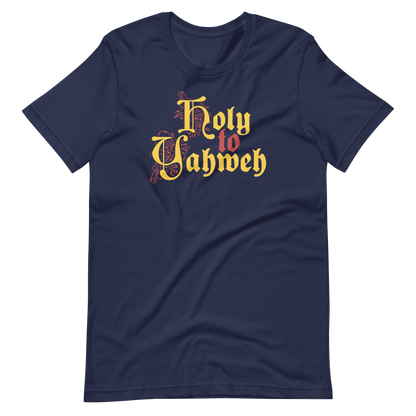 Holy to Yahweh T-Shirt