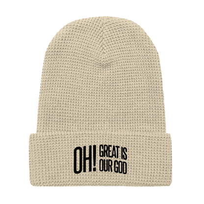 Oh! Great Is Our God! Beanie