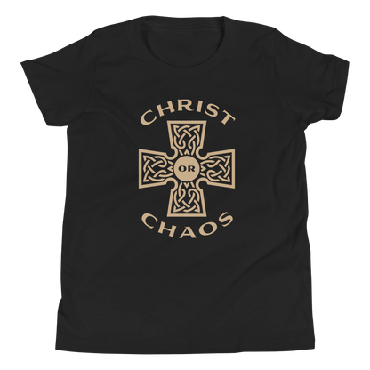 Christ or Chaos (Front Only) Youth T-Shirt