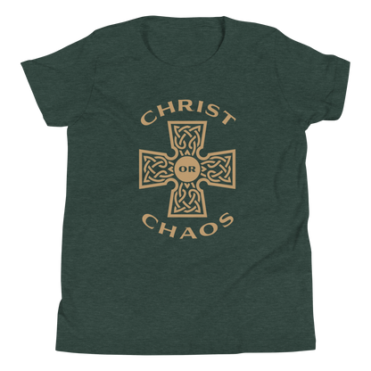 Christ or Chaos (Front Only) Youth T-Shirt