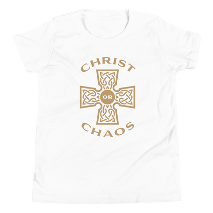 Christ or Chaos (Front Only) Youth T-Shirt